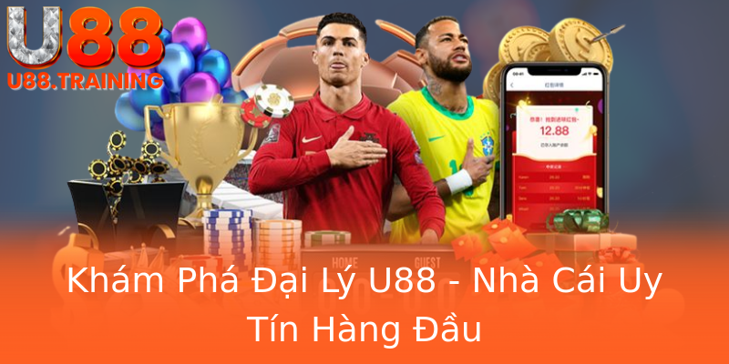 Khám Phá Đại Lý U88 - Nhà Cái Uy Tín Hàng Đầu Khám Phá Đại Lý U88 - Nhà Cái Uy Tín Hàng Đầu