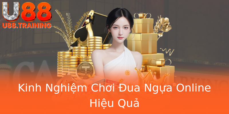 Kinh Nghiệm Chơi Đua Ngựa Online Hiệu Quả